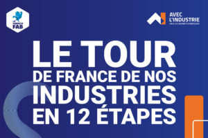 Les 12 étapes du Tour de France de nos industries