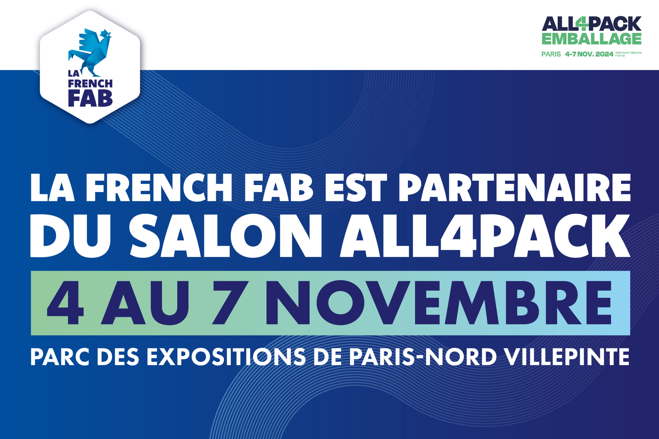 La French Fab est partenaire du Salon ALL4PACK du 4 au 7 novembre.